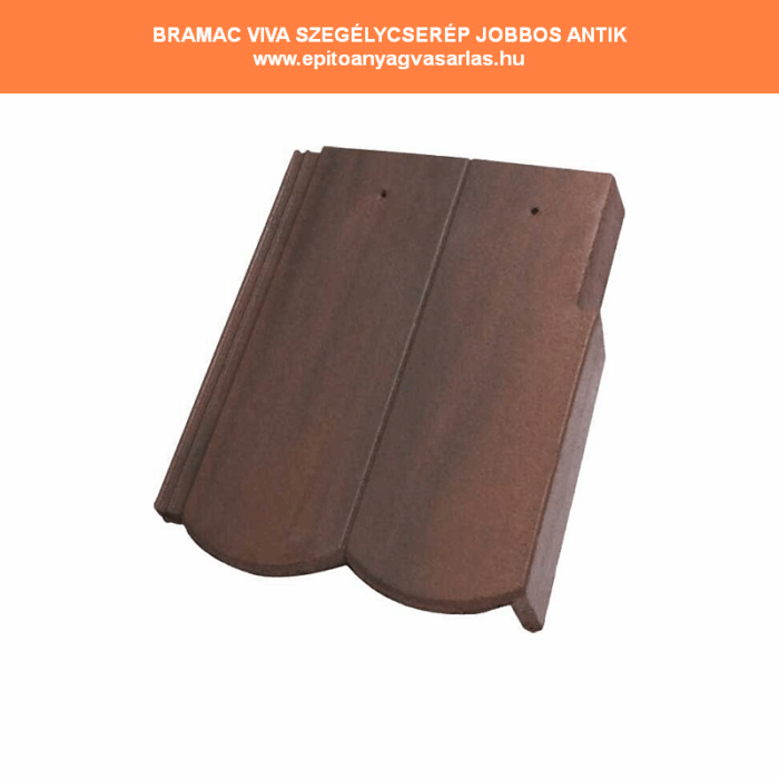 BRAMAC VIVA Antik szegélycserép jobbos és balos