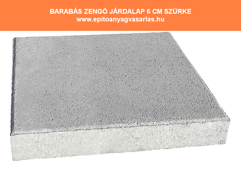 BARABÁS Zengő járdalap 40x40x6 cm