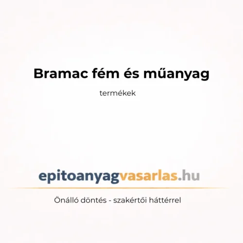 BRAMAC FÉM ÉS MŰANYAG TETŐKIEGÉSZÍTŐK