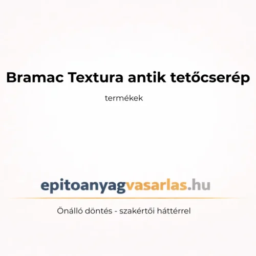 BRAMAC TEXTURA ANTIK TETŐCSERÉP ÉS BETON KIEGÉSZÍTŐI