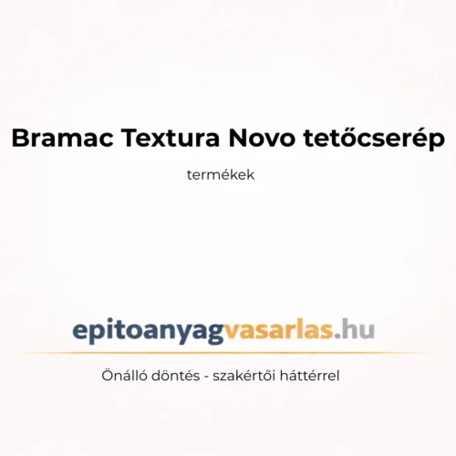 BRAMAC TEXTURA NOVO TETŐCSERÉP ÉS BETON KIEGÉSZÍTŐI