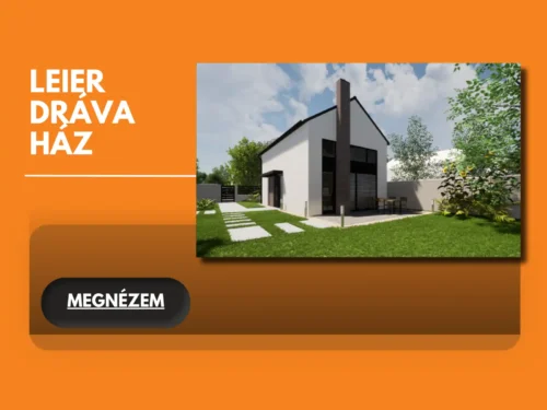 LEIER DRÁVA ház